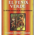 "El Fenix Verde" de Thomas Burnett Swann (Reseña)