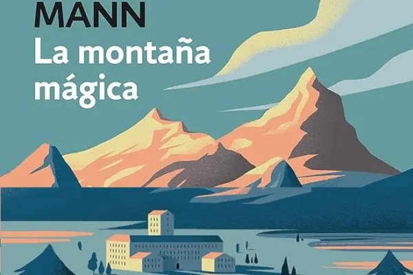 La montaña mágica – Thomas Mann